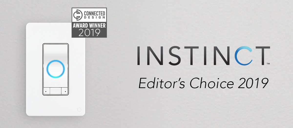 iDevices News, Instinct™, the smart light switch with Alexa Built-In, takes home Connected Design Award 